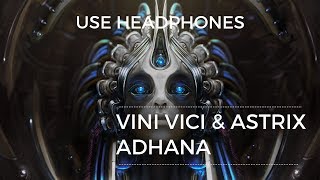 Vini Vici & Astrix - Adhana [8D Sounds] [Use Headphones] Resimi