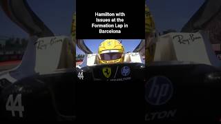Hamilton with some issues at the Formation Lap in Barcelona