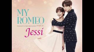 제시(Jessi) - My Romeo [신데렐라와 네 명의 기사 OST Part.2]