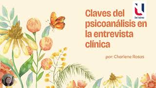 Claves Del Psicoanálisis En La Entrevista Clínica