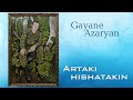 Gayane Azaryan - Artaki hishatakin 2021 (Արթուր Սողոմոնյանից՝ Արտակին)