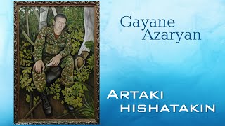 Gayane Azaryan - Artaki hishatakin 2021 (Արթուր Սողոմոնյանից՝ Արտակին)