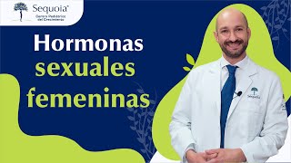 Hormonas sexuales femeninas