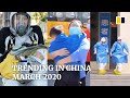 Trending in China March 2020