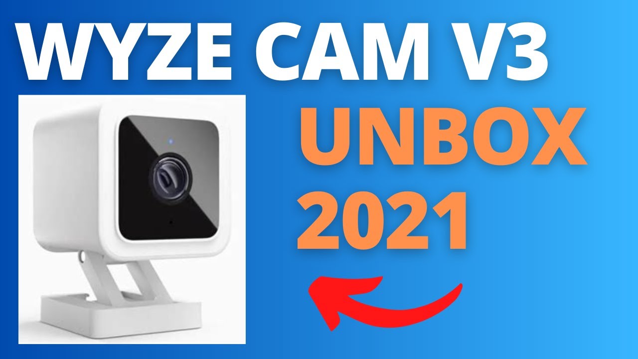 Wyze Cam v3 Unboxing 1080p Color Night Vision Weather Proof 2021 Model