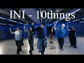 INI -10things RENAN choreography DEMO