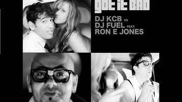 Dj Kcb vs Dj Fuel ft Ron E Jones - Got It Bad (DJ FUEL MIX)