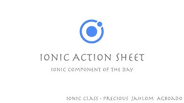 Ionic Component of the Day (Action Sheet)