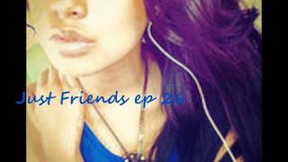 Justin Bieber (Justmine) love story ~Just Friends~ ep 25 (Rated R)