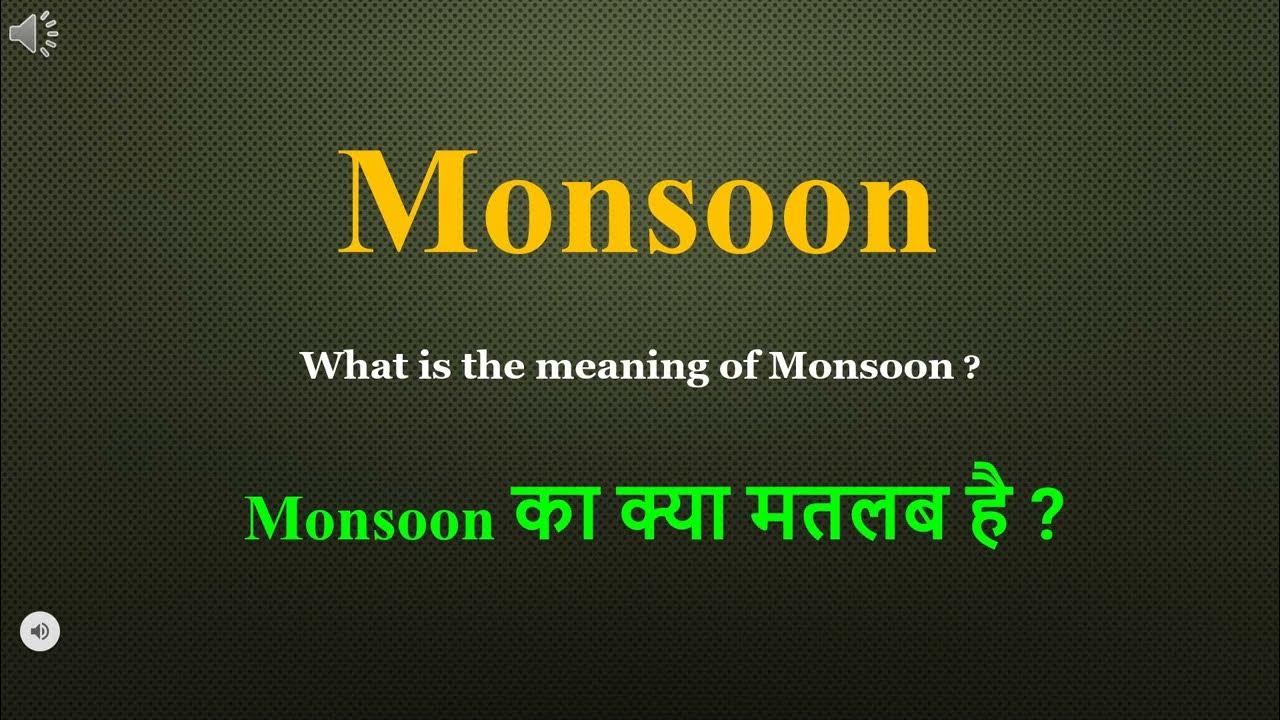 monsoon-meaning-in-hindi-monsoon-ka-kya-matlab-hota-hai-daily-use