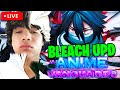 LIVE Bleach Vanguard Update With Viewers Anime Vanguads