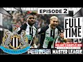 4 SIGNINGS MAKE THEIR DEBUT vs CHELSEA &amp; ARSENAL | NEWCASTLE MASTER LEAGUE - EPISODE 2 | PES 2021