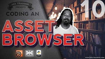 VMT 073 Coding an Asset Browser - Part 10