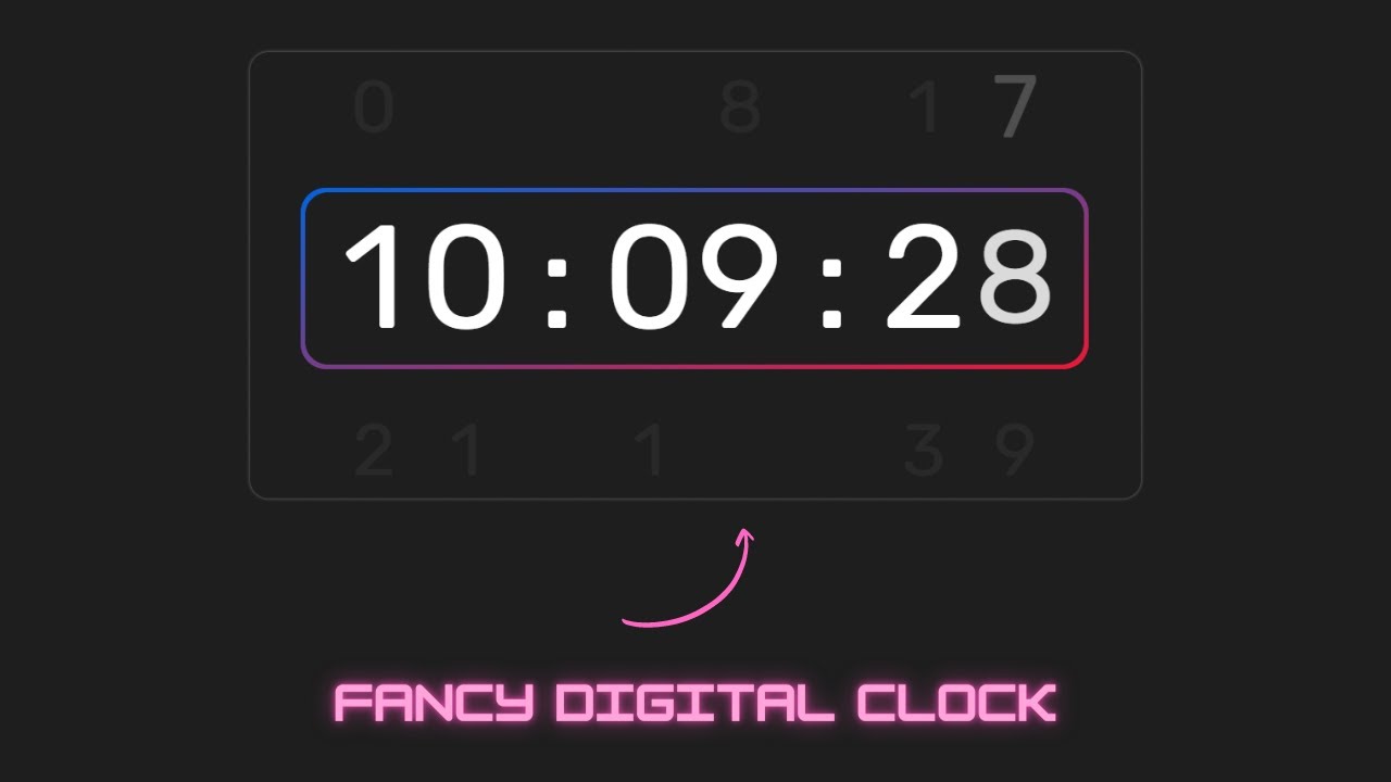 Fancy Animated Working Digital Clock Using HTML CSS & JS With Source ...