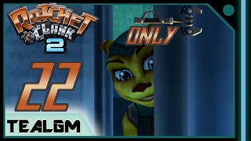 Ratchet & Clank 2 (WRENCH ONLY) - Part 22: WHO SAID THIS WASN