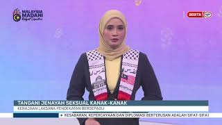 30 JULAI 2025–BERITA PAGI–TANGANI JENAYAH SEKSUAL KANAK-KANAK; KERAJAAN LAKSANA PENDEKATAN BERSEPADU