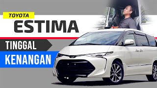 Toyota ESTIMA Aeras: Generasi Terakhir & Tak akan Ada Lagi..
