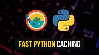 Speeding Up Python Code With Caching