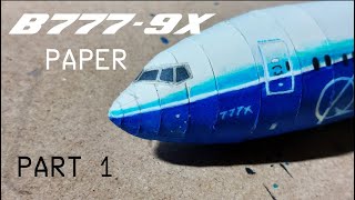 BOEING 7779X PAPER PART 1 #b777 #boeing #aviation #avgeeks #papercraft #avion #paperplane