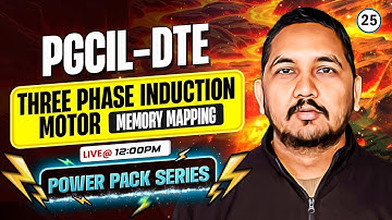 PGCIL DTE | Electrical | Three Phase Induction Motor Memory Mapping | Raman sir