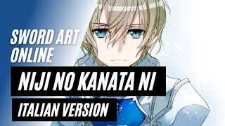 【SAO:Alicization】Niji no kanata ni ~Italian Version~ chords