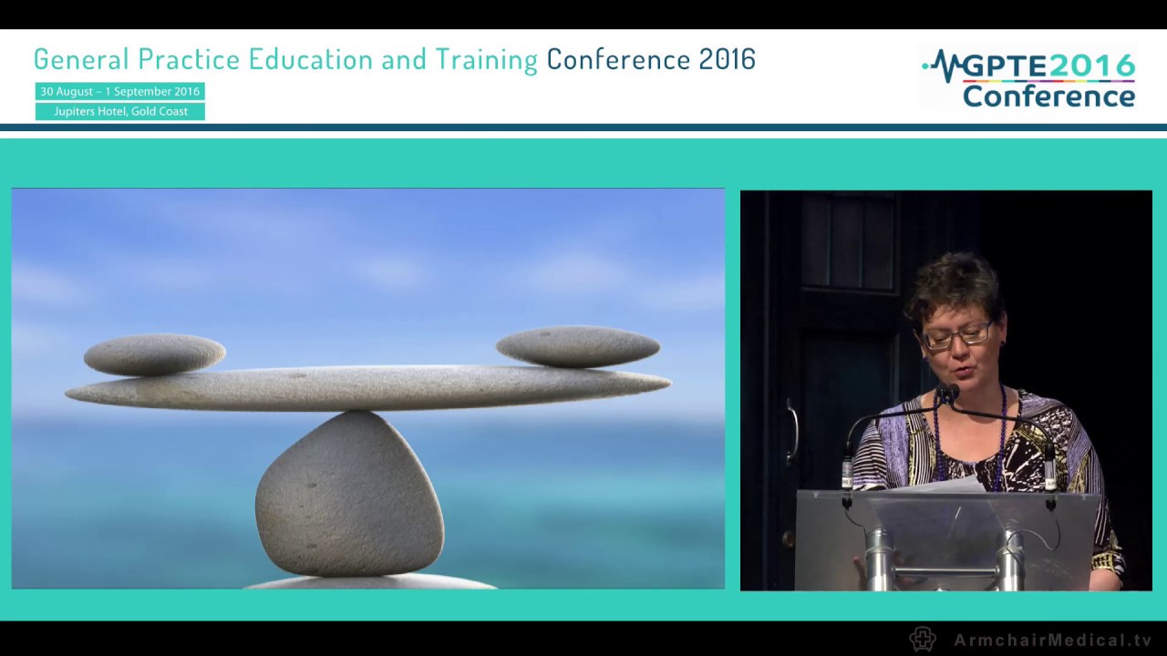 Messages that matter: Creating mental health care competent GPs - Caroline Johnson