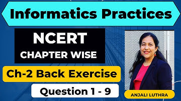 Back Exercise Solution for Chapter 2 NCERT (Data Handling Using Pandas 1 ) Part 1/2 CBSE CLASS 12 IP