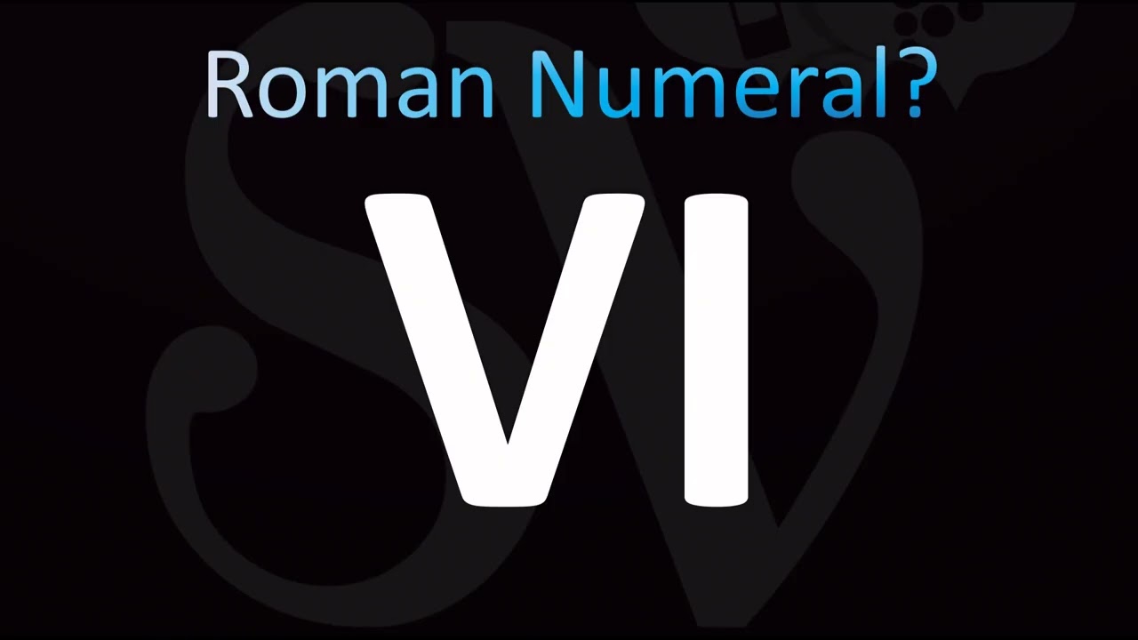 Vi In Numbers Roman Numeral Vi