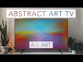 AI Art: 8 Hour Abstract Art Slideshow for TV