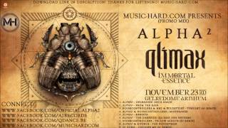 Music-Hard Presents: Alpha² ( Qlimax 2013 promomix #8 )