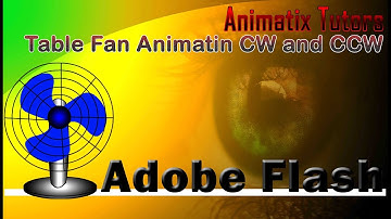 Table Fan Animation in Flash By Animatix Tutors