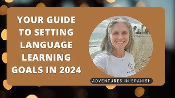 Setting language learning goals for 2024