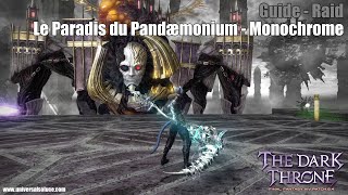 Final Fantasy XIV 6.4 - Raid - Guide : Le Paradis du Pandæmonium - Monochrome