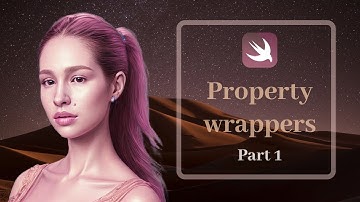 Unlocking Custom Property Wrappers: A Comprehensive Swift Review - Part 1