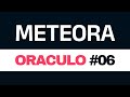 METEORA ORÁCULO #06 | WARLEY GOES