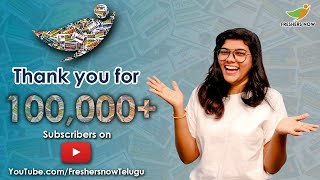 Thank you, Subscribers,  | FreshersnowTelugu is grateful for all your support | Stay connected