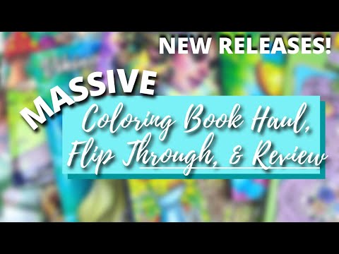 Massive Adult Coloring Book Haul, Flip-Through, x Review | New Releases