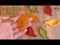 Crochet An EASY Autumn Leaf In 3 Minutes Crochet Leaf Motif Appliqué 