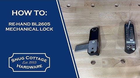How To: Re-hand your Vertical Borg Lock (Model BL2605)