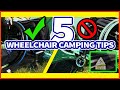 5 Camping Tips For Paraplegic Wheelchair Users