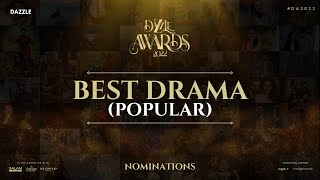 Best Drama (Popular) - Nominations | Dazzle Awards 2022
