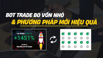 Cách Tạo Gói Bot Auto Trade Bo Quickstar Vốn Nhỏ Hiệu Quả