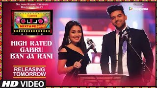 T Series Mixtape Punjabi High Rated Gabru Ban Ja Rani Neha Kakkar Guru Randhawa T Series Mixtape Punjabi High Rated Gabru Ban Ja Rani Neha Kakkar Guru Randhawa