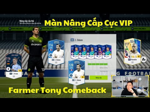 FO4 | Farmer Tony Comeback Màn Nâng Cấp Cực Khủng Zidane EBS +8 , Ronaldo MC +8 , Kroos LH +9???