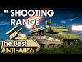 THE SHOOTING RANGE #168: The best anti-air? / War Thunder