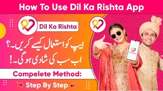 How To Use Dil Ka Rishta App | Dil Ka Rishta App Istemal Karne Ka Tarika | First Online Rishta App screenshot 5