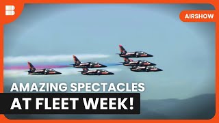 Jets Soar Over Fleet Week! - Airshow - S01 EP12 - Airplane Documentary