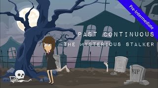 Past Continuous Tense vs. Past Simple: The Mysterious Stalker (Suspense Thriller Short - ESL Video)