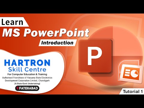 PowerPoint | Tutorial 1 | Introduction | HARTRON SKILL CENTRE FATEHABAD