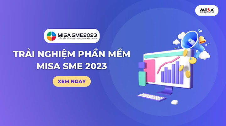 Các phân hệ trong phần mềm kế toán misa 2023 năm 2024